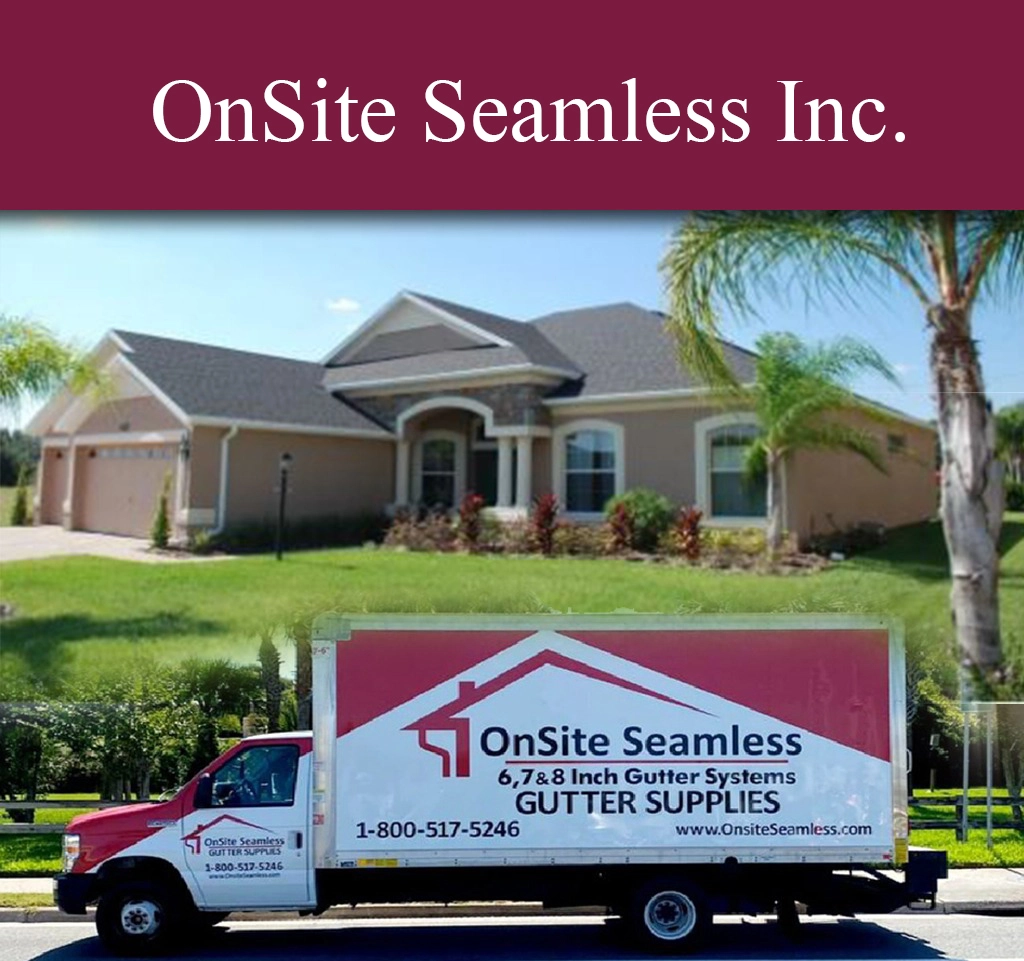 OnSite Seamless branded delivery truck outside a residential home, gutter supplies since 2014